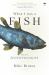 When I Was a Fish : Tales of an Ichthyologist