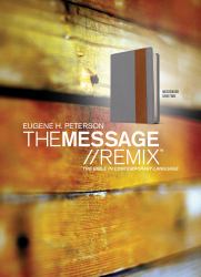 The Message : The Bible in Contemporary Language