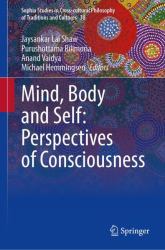 Mind, Body and Self : Perspectives on Consciousness