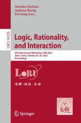 Logic, Rationality, and Interaction : 9th International Workshop, LORI 2023, Jinan, China, October 26-29, 2023, Proceedings