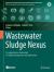 Wastewater Sludge Nexus : A Comprehensive Exploration of Sludge Management and Applications