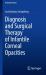 Diagnosis and Surgical Therapy of Infantile Corneal Opacities