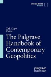 The Palgrave Handbook of Contemporary Geopolitics