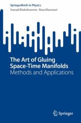 The Art of Gluing Space-Time Manifolds : Methods and Applications