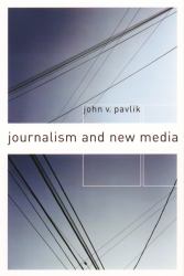 Journalism and New Media