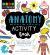 STEM Starters for Kids Anatomy Activity Book : Packed with Activities and Anatomy Facts!