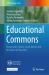 Educational Commons : Democratic Values, Social Justice and Inclusion in Education