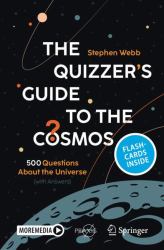 The Quizzer's Guide to the Cosmos : 500 Questions about the Universe (with Answers)