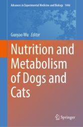 Nutrition and Metabolism of Dogs and Cats