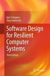 Software Design for Resilient Computer Systems