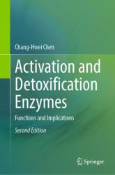 Activation and Detoxification Enzymes : Functions and Implications