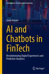 AI and Chatbots in Fintech : Revolutionizing Digital Experiences and Predictive Analytics