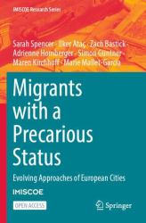 Migrants with a Precarious Status : Evolving Approaches of European Cities