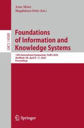 Foundations of Information and Knowledge Systems : 13th International Symposium, FoIKS 2024, Sheffield, UK, April 8-11, 2024, Proceedings