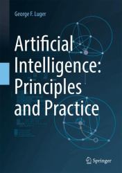 Artificial Intelligence : Principles And Practice