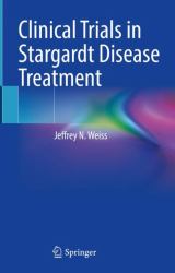 Clinical Trials in Stargardt Disease Treatment