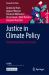 Justice in Climate Policy : Distributing Climate Costs