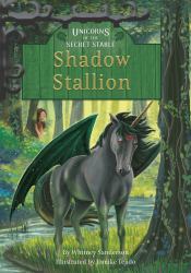 Shadow Stallion : Book 7