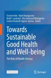 Towards Sustainable Good Health and Well-Being : The Role of Health Literacy