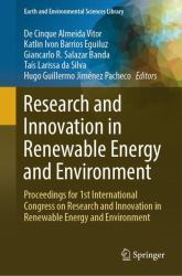 Research and Innovation in Renewable Energy and Environment : Proceedings for 1st International Congress on Research and Innovation in Renewable Energy and Environment