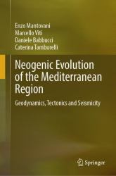 Neogenic Evolution of the Mediterranean Region : Geodynamics, Tectonics and Seismicity