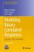 Modeling Binary Correlated Responses : Using SAS, SPSS, R and STATA