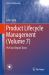 Product Lifecycle Management (Volume 7) : PLM and Digital Twins