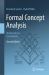 Formal Concept Analysis : Mathematical Foundations