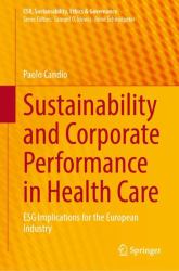 Sustainability and Corporate Performance in Health Care : ESG Implications for the European Industry