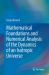 Mathematical Foundations and Numerical Analysis of the Dynamics of an Isotropic Universe