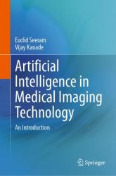 Artificial Intelligence in Medical Imaging Technology : An Introduction