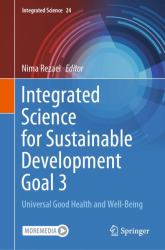 Integrated Science for Sustainable Development Goal 3 : Universal Good Health and Well-Being