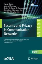 Security and Privacy in Communication Networks : 19th EAI International Conference, SecureComm 2023, Hong Kong, China, October 19-21, 2023, Proceedings, Part I