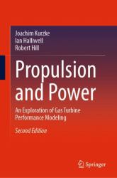 Propulsion and Power : An Exploration of Gas Turbine Performance Modeling