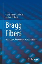 Bragg Fibers : From Optical Properties to Applications