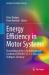 Energy Efficiency in Motor Systems : Proceedings of the 12th International Conference EEMODS'22, 3-5 May, Stuttgart, Germany