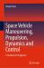 Space Vehicle Maneuvering, Propulsion, Dynamics and Control : A Textbook for Engineers