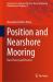 Position and Nearshore Mooring : Class Theory and Practice