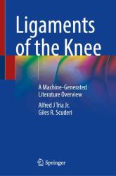 Ligaments of the Knee : A Machine-Generated Literature Overview