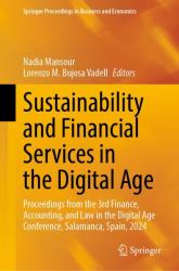 Sustainability and Financial Services in the Digital Age : Proceedings from the 3rd Finance, Accounting, and Law in the Digital Age Conference, Salamanca, Spain 2024