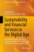 Sustainability and Financial Services in the Digital Age : Proceedings from the 3rd Finance, Accounting, and Law in the Digital Age Conference, Salamanca, Spain 2024