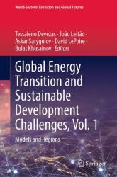 Global Energy Transition and Sustainable Development Challenges, Vol. 1 : Models and Regions