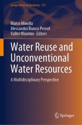 Water Reuse and Unconventional Water Resources : A Multidisciplinary Perspective