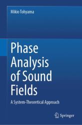 Phase Analysis of Sound Fields : A System-Theoretical Approach