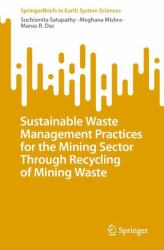 Sustainable Waste Management Practices for the Mining Sector Through Recycling of Mining Waste