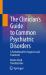 The Clinician's Guide to Common Psychiatric Disorders : A Pocketbook for Diagnosis and Treatment