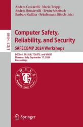 Computer Safety, Reliability, and Security. SAFECOMP 2024 Workshops : DECSoS, SASSUR, TOASTS, and WAISE, Florence, Italy, September 17, 2024, Proceedings