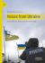 Voices from Ukraine : Journalists in, from and about the War