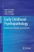 Early Childhood Psychopathology : Developmental Models and Treatments