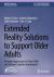 Extended Reality Solutions to Support Older Adults : Potential Applications for Users with and Without Cognitive Impairments